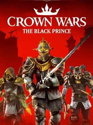 Crown Wars: The Black Prince - Sacred Edition