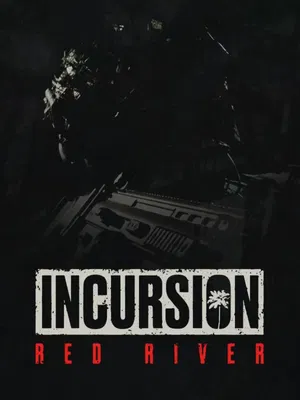 Incursion Red River