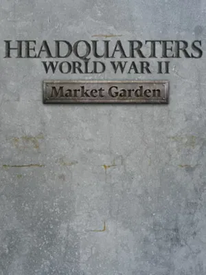 Headquarters: World War II - Market Garden