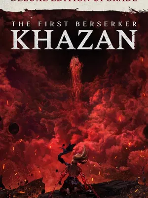 The First Berserker: Khazan - Deluxe Edition Upgrade