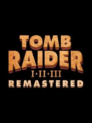 Tomb Raider I-III Remastered Starring Lara Croft