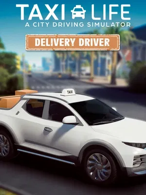 Taxi Life: A City Driving Simulator - Delivery Driver