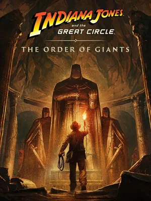 Indiana Jones and the Great Circle™: The Order of Giants