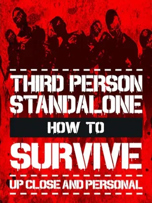 How To Survive: Third Person Standalone